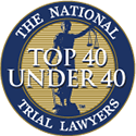 The National Top 40 Under 40 Trial Lawyers